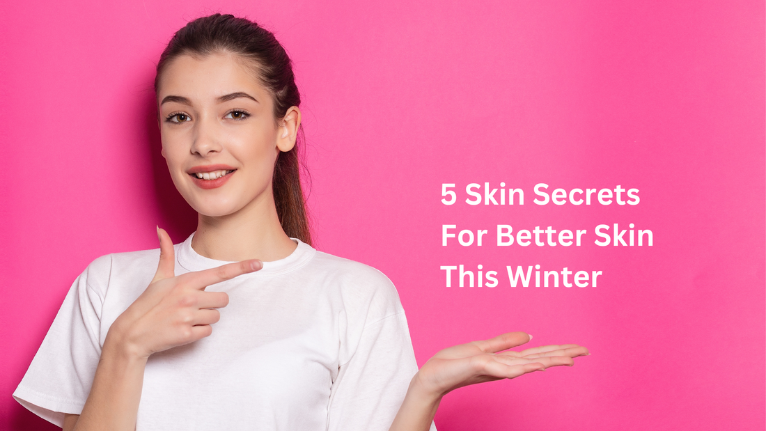 Maintain glowing skin all winter long with these 5 simple yet effective skincare tips.